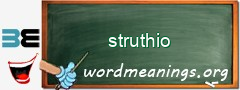 WordMeaning blackboard for struthio